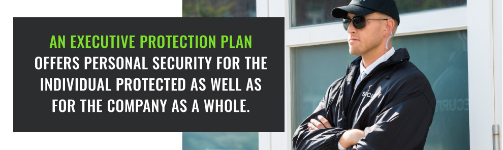 An executive plan offers personal security for individuals and companies