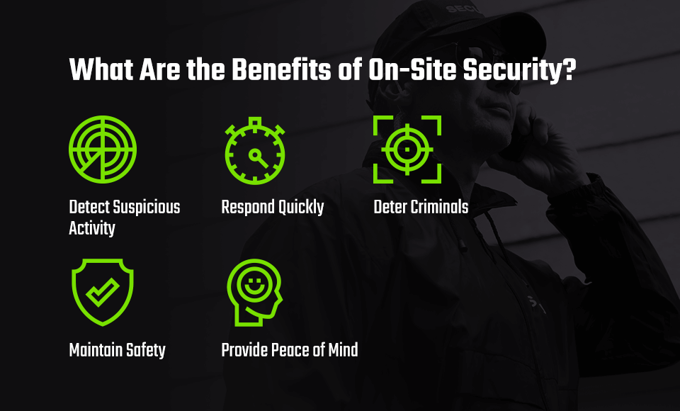 What Are the Benefits of On-Site Security?