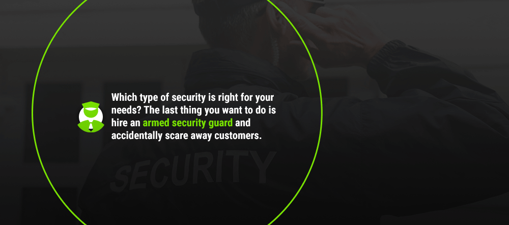 Choosing the Right Type of Security