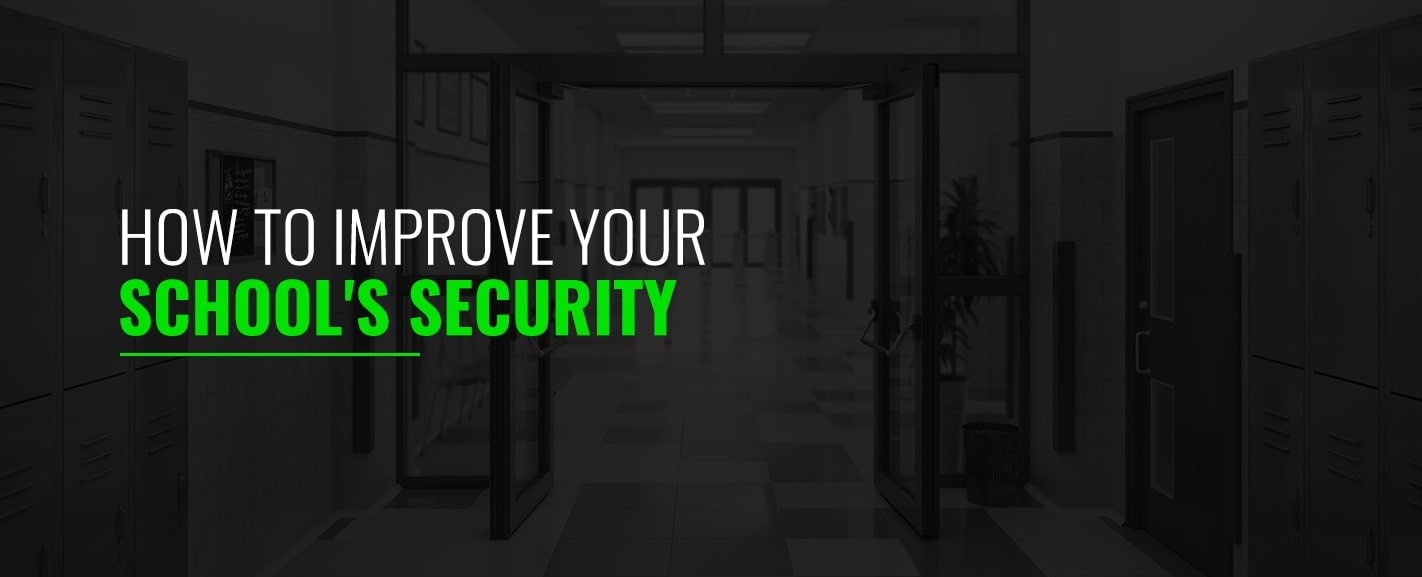 How to Improve Your School's Security