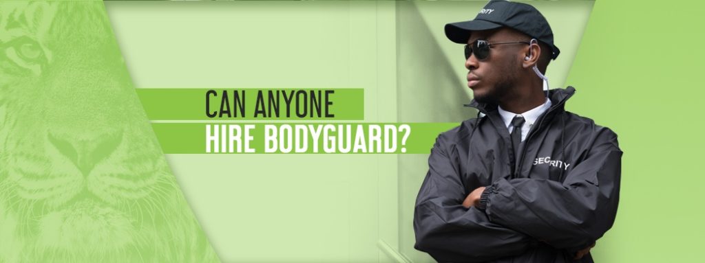 How Do I Get a Bodyguard?